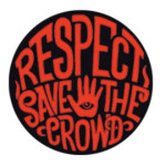 "Respect - Save the crowd" Logo der selbst ernannten Neustadt-Security
